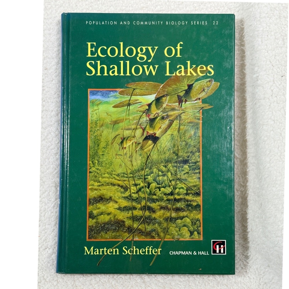 Ecology of Shallow Lakes (Population and Community Biology Series) Scheffer 1998